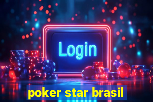 poker star brasil